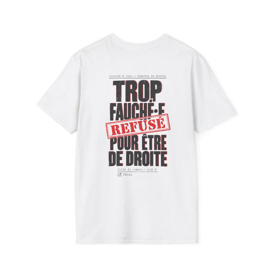 T-shirt « Trop fauché·e pour être de droite »
