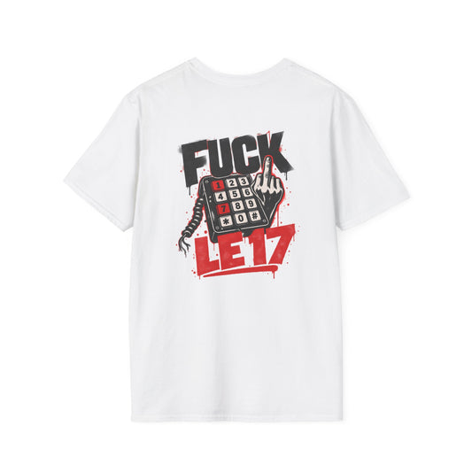T-shirt « Fuck le 17 » · Édition spéciale