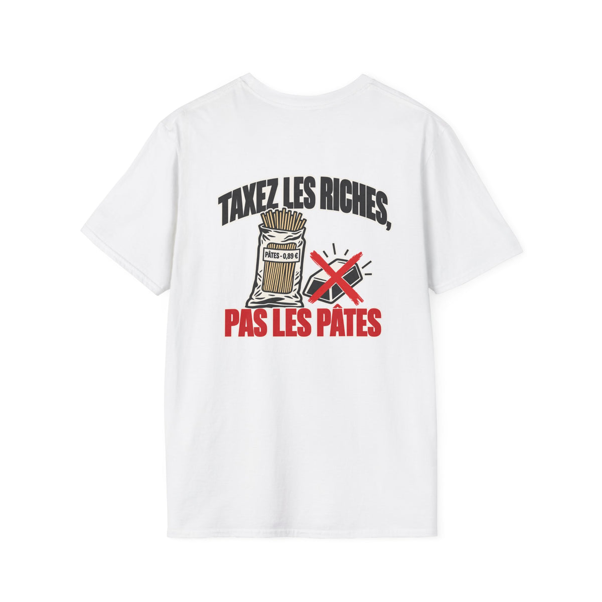 T-shirt « Taxez les riches, pas les pâtes »